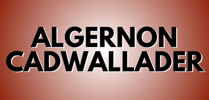 Algernon Cadwallader Tour Announcements 2025 Algernon Cadwallader Tour Announcements 2025