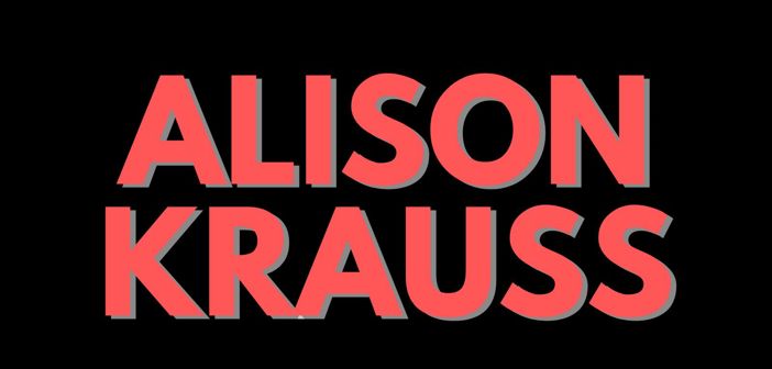 Alison Krauss Presale Codes And Ticket Info Alison Krauss Presale Codes And Ticket Info