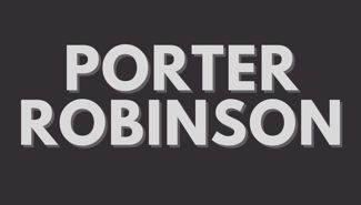 Porter Robinson Presale Codes and Ticket Info Porter Robinson Presale Codes and Ticket Info