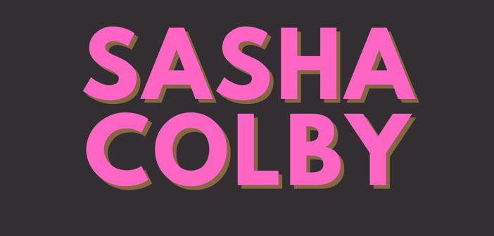 Sasha Colby Presale Codes and Ticket Info Sasha Colby Presale Codes and Ticket Info