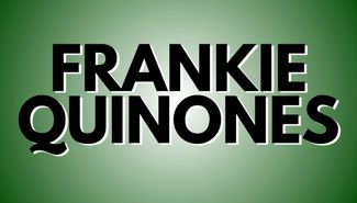 Frankie Quinones Presale Codes and Ticket Info Frankie Quinones Presale Codes and Ticket Info