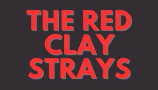 The Red Clay Strays Presale Codes and Ticket Info The Red Clay Strays Presale Codes and Ticket Info