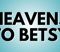 Heavens To Betsy Presale Codes and Ticket Info