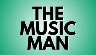 The Music Man Presale Codes and Ticket Info