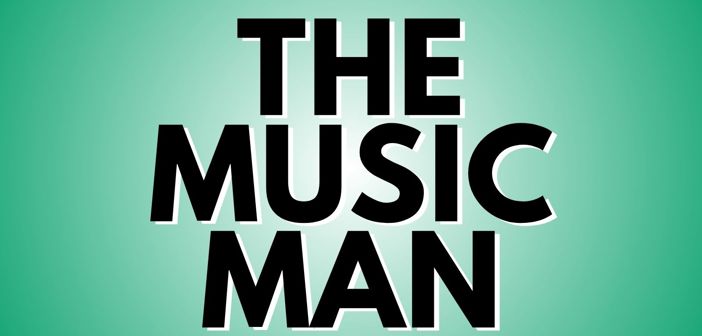 The Music Man Presale Codes and Ticket Info
