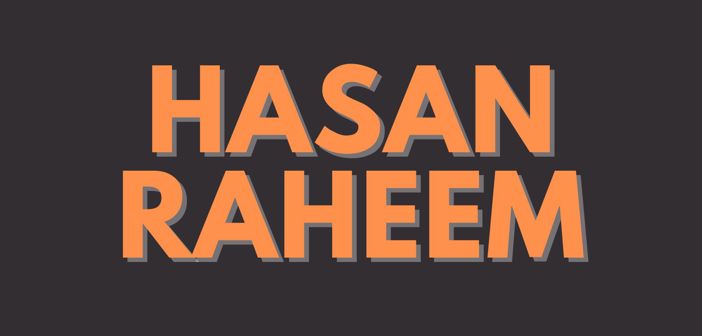 Hasan Raheem Presale Codes and Ticket Info