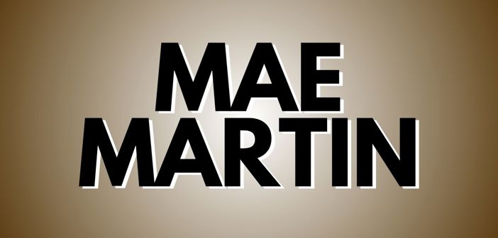 Mae Martin Presale Codes and Ticket Info