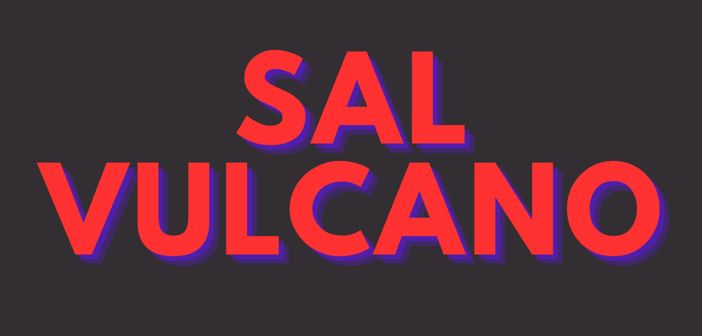 Sal Vulcano Presale Codes and Ticket Info