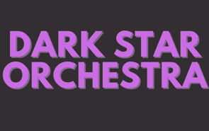 Dark Star Orchestra Presale Codes and Ticket Info Dark Star Orchestra Presale Codes and Ticket Info