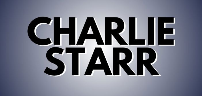 Charlie Starr Presale Codes and Ticket Info