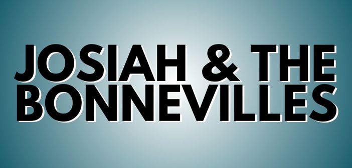 Josiah & The Bonnevilles Presale Codes and Ticket Info