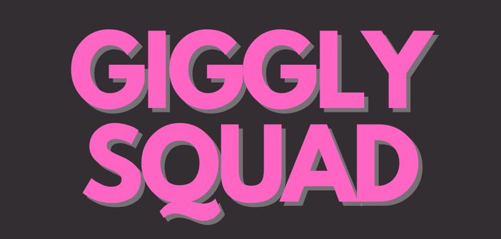 Giggly Squad Sold Out Shows