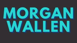 Morgan Wallen Tour Announcements