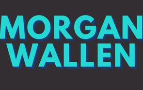 Morgan Wallen Tour Announcements Morgan Wallen Tour Announcements