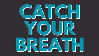 Catch Your Breath Presale Codes and Ticket Info