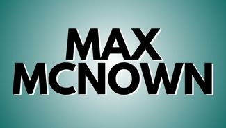 Max Mcnown Presale Codes and Ticket Info