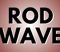 Rod Wave Tour Announcements 2026