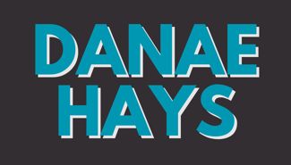 Danae Hays Presale Codes and Ticket Info