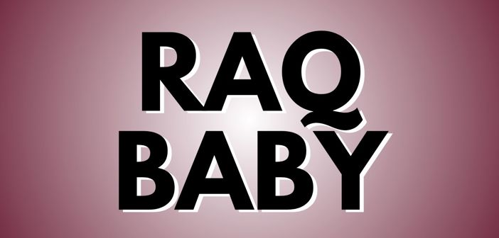 Raq Baby Presale Codes and Ticket Info