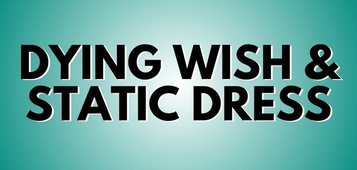 Dying Wish & Static Dress Presale Codes and Ticket Info Dying Wish & Static Dress Presale Codes and Ticket Info