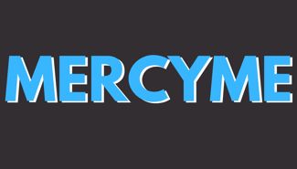 Mercyme Tour Announcements 2024 Mercyme Tour Announcements 2024
