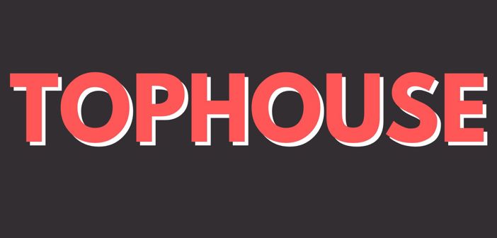 Tophouse Presale Codes and Ticket Info Tophouse Presale Codes and Ticket Info