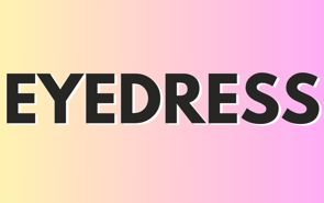 Eyedress Presale Codes and Ticket Info Eyedress Presale Codes and Ticket Info