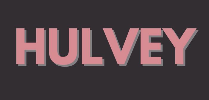 Hulvey Presale Codes and Ticket Info Hulvey Presale Codes and Ticket Info