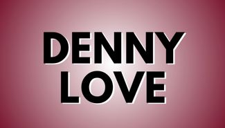 Denny Love Presale Codes and Ticket Info