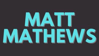 Matt Mathews Sold Out Shows
