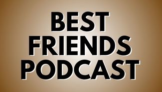 Best Friends Podcast Presale Codes and Ticket Info