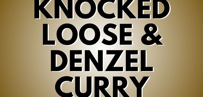 Knocked Loose & Denzel Curry Presale Codes and Ticket Info
