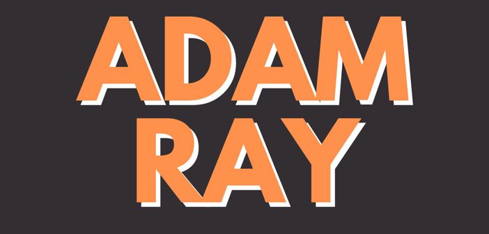 Adam Ray Presale Codes and Ticket Info