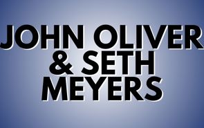 John Oliver & Seth Meyers Presale Codes and Ticket Info