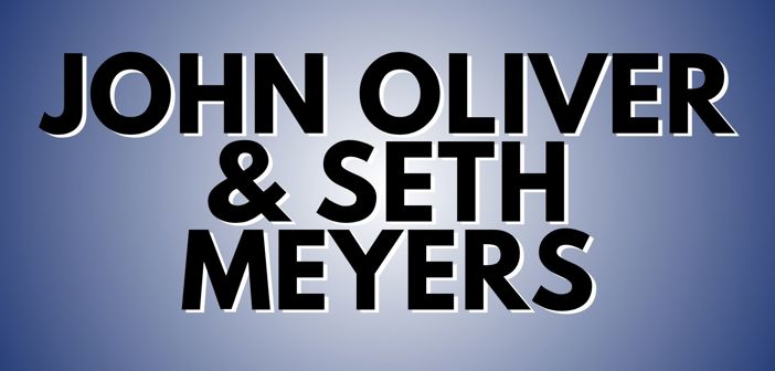 John Oliver & Seth Meyers Presale Codes and Ticket Info