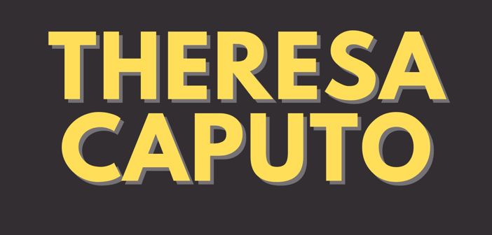 Theresa Caputo Presale Codes and Ticket Info Theresa Caputo Presale Codes and Ticket Info