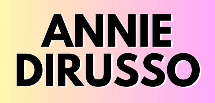 Annie Dirusso Presale Codes and Ticket Info Annie Dirusso Presale Codes and Ticket Info