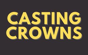 Casting Crowns Presale Codes and Ticket Info Casting Crowns Presale Codes and Ticket Info