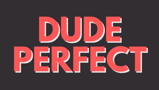 Dude Perfect Presale Codes and Ticket Info Dude Perfect Presale Codes and Ticket Info