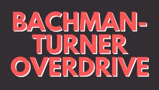 Bachman-Turner Overdrive Presale Codes and Ticket Info