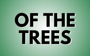 Of The Trees Presale Codes and Ticket Info