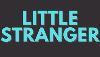 Little Stranger Presale Codes and Ticket Info Little Stranger Presale Codes and Ticket Info