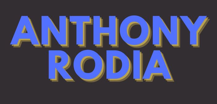 Anthony Rodia Presale Codes and Ticket Info