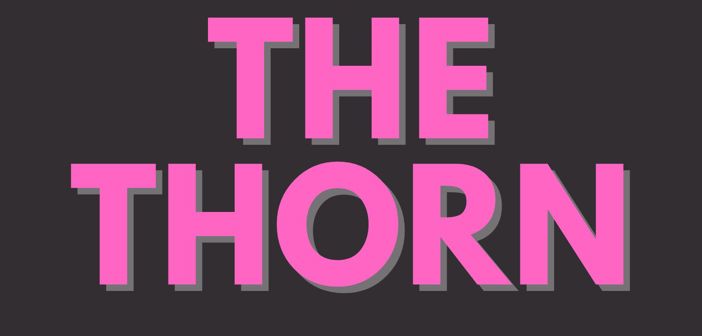 The Thorn Presale Codes and Ticket Info The Thorn Presale Codes and Ticket Info