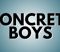 Concrete Boys Presale Codes and Ticket Info
