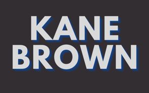 Kane Brown Tour Announcements Kane Brown Tour Announcements