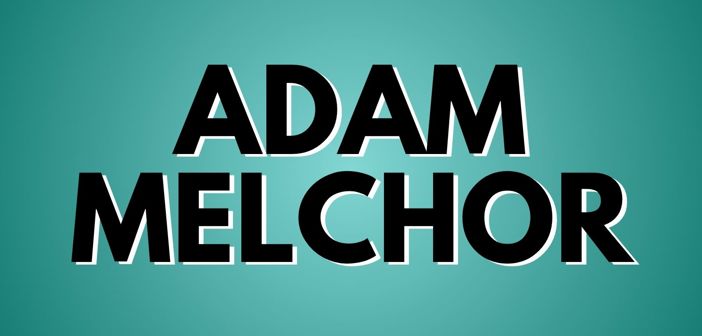 Adam Melchor Presale Codes and Ticket Info