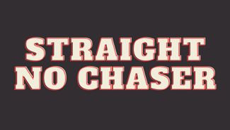 Straight No Chaser Presale Codes and Ticket Info