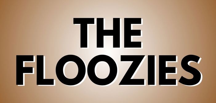 The Floozies Presale Codes and Ticket Info