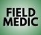 Field Medic Presale Codes and Ticket Info
